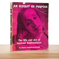 MacTavish, Shona Dunlop - An Ecstasy of Purpose: The Life and Art of Gertrud Bodenwieser