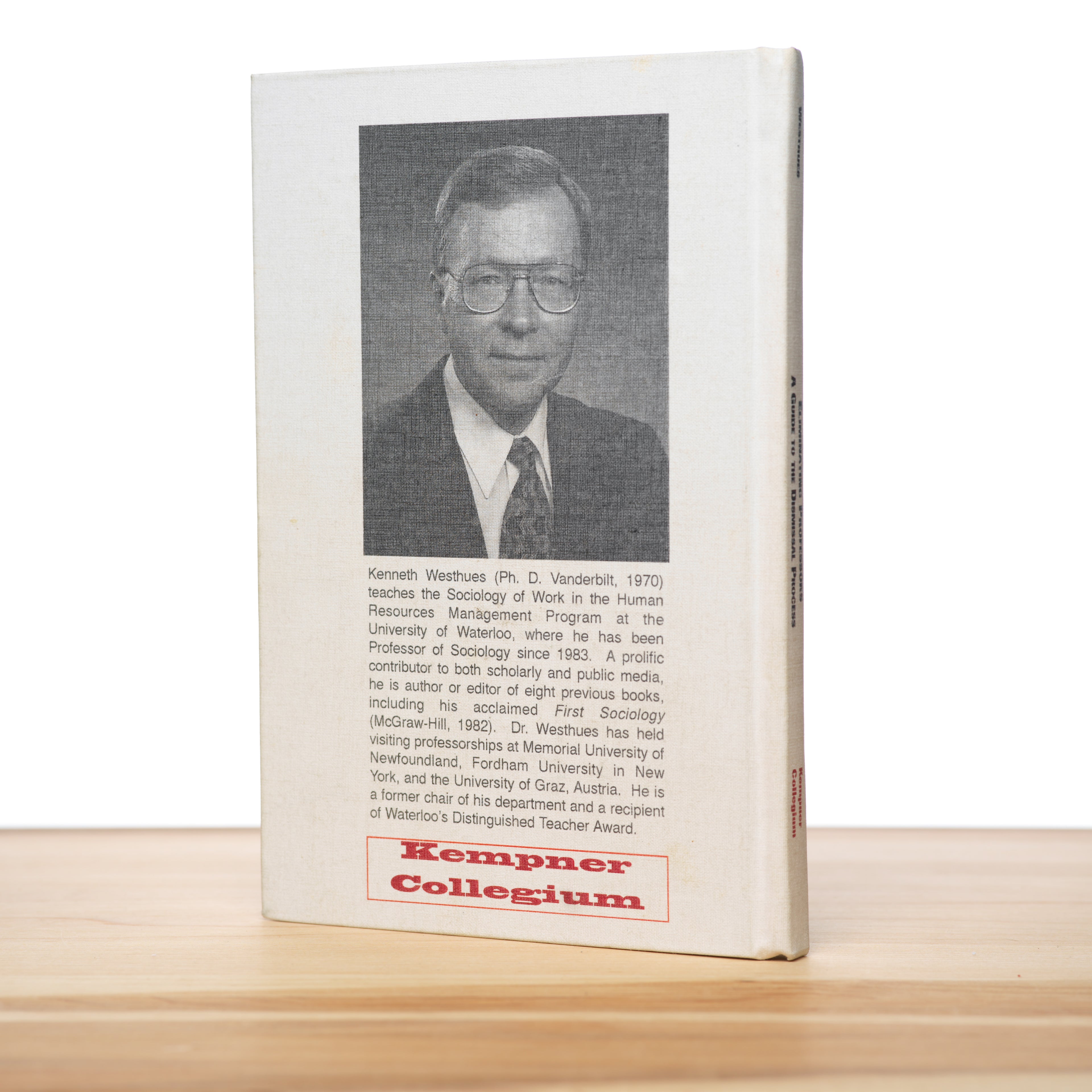 Eliminating Professors: A Guide to the Dismissal Process - Westhues, Kenneth