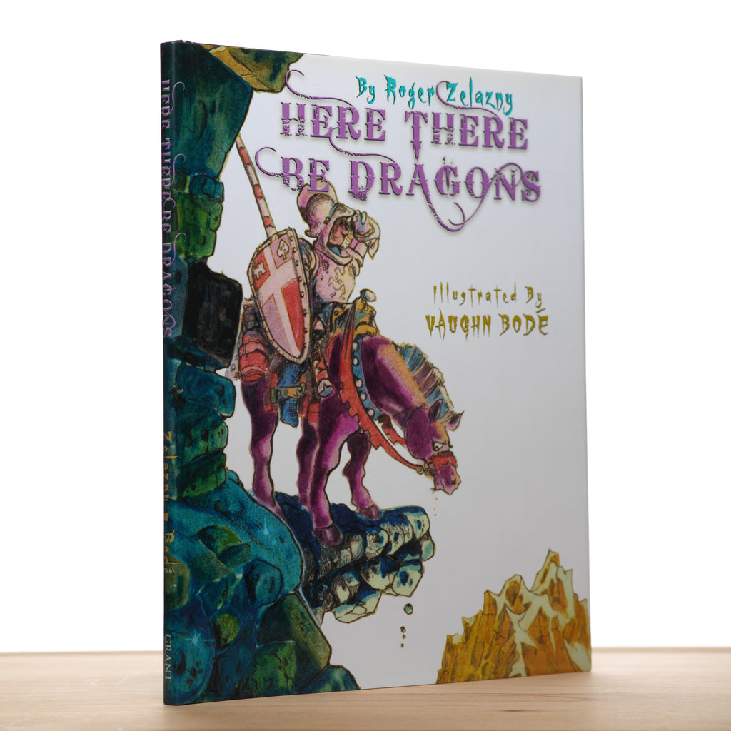 Here There Be Dragons - Zelazny, Roger