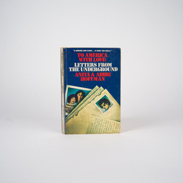 To America with Love: Letters from the Underground - Anita Hoffman; Abbie Hoffman