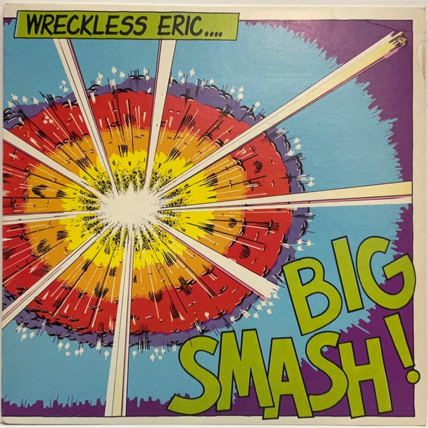 Wreckless Eric: Big Smash