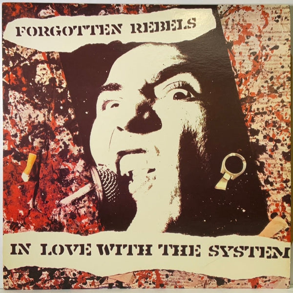 Forgotten Rebels: In Love with the System
