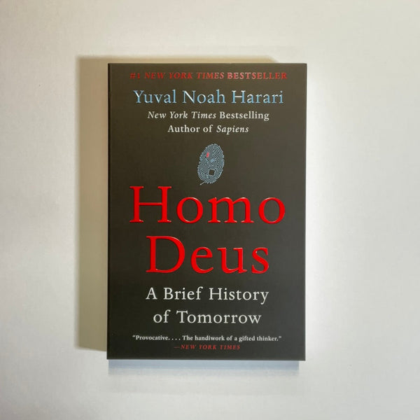 Harari, Yuval Noah - Homo Deus: A Brief History of Tomorrow