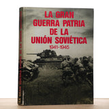 La Gran Guerra Patria de la Union Sovietica 1941-1945 - Chuikov, V.I.; Riabov, V.S.; Kostritsina, M.V. (translator)
