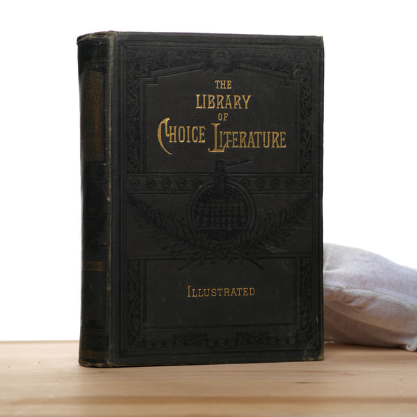 The Library of Choice Literature: Volume 2 - Published by Gebbie and Company, 1883