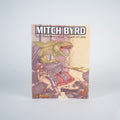 Mitch Byrd: Scribbles & Sketches Vol. 1 - Byrd, Mitch