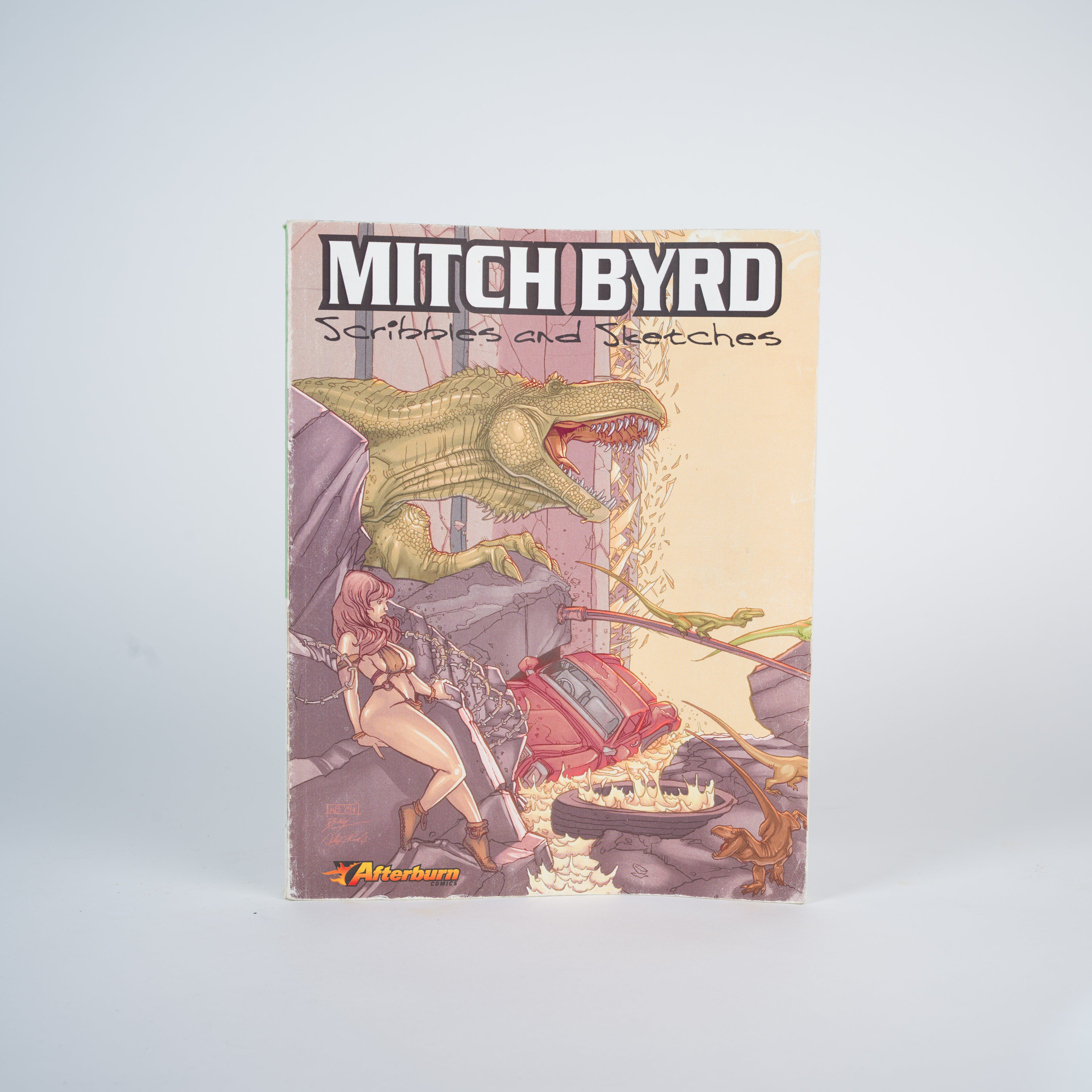 Mitch Byrd: Scribbles & Sketches Vol. 1 - Byrd, Mitch