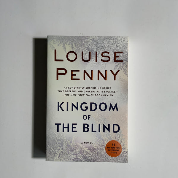 Penny, Louise - Kingdom of the Blind