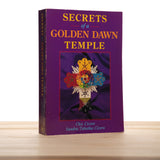 Secrets of a Golden Dawn Temple: Cicero, Chic; Cicero, Sandra Tabatha - The Alchemy and Crafting of Magickal Implements (Llewellyn's Golden Dawn Series)