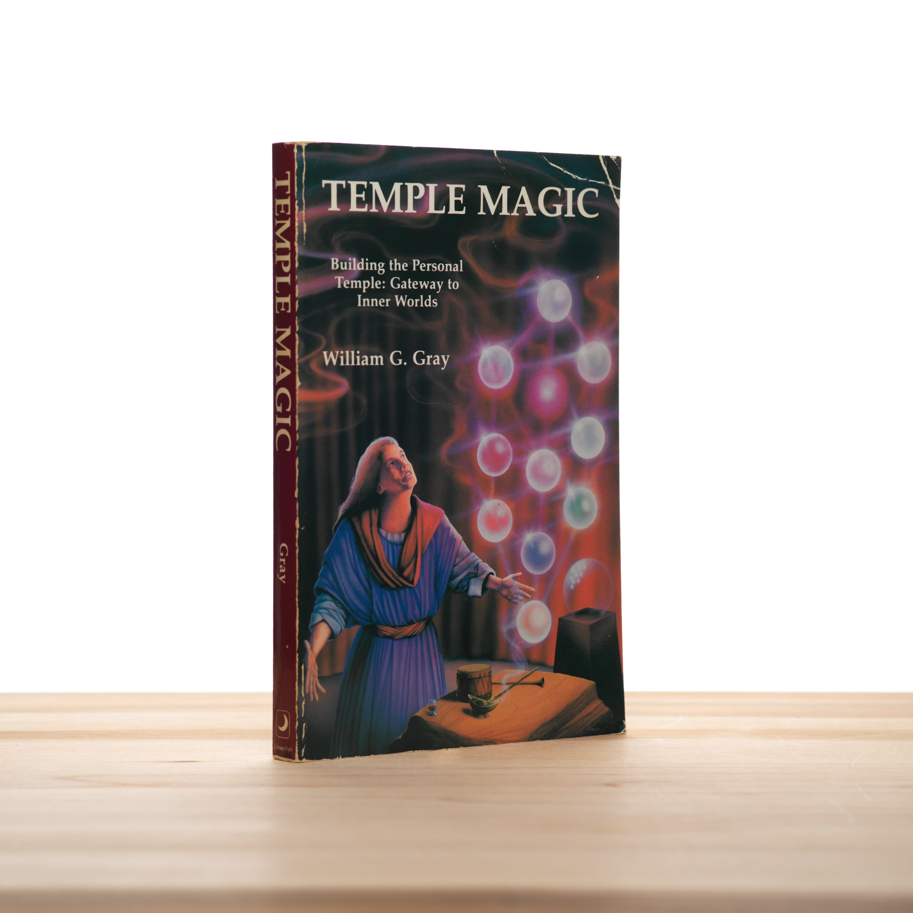 Temple Magic: Building the Personal Temple: Gateway to Inner Worlds (Llewellyn's High Magick Series) - Gray, William G.
