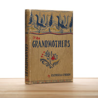 Coburn, Kathleen; Hall, John A. (Illustrations) - The Grandmothers