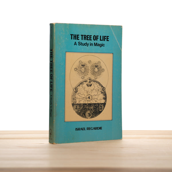 Regardie, Israel - The Tree of Life: A Study in Magic