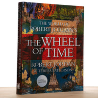 Jordan, Robert; Patterson, Teresa - The World of Robert Jordan's The Wheel of Time