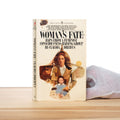 Woman's Fate: Raps from a Feminist Consciousness-Raising Group - Dreifus, Claudia